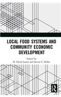 Local Food Systems and Community Economic Development