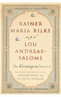 Rainer Maria Rilke and Lou Andreas-Salomï¿½: The Correspondence: The Correspondence