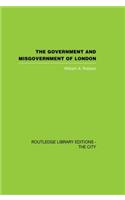 Government and Misgovernment of London