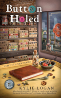 Button Holed: (1 Button Box Mystery)