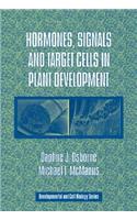 Hormones, Signals and Target Cells in Plant Development