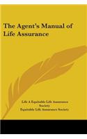 Agent's Manual of Life Assurance