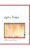 Light in Darkness