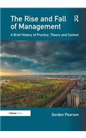 Rise and Fall of Management