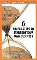 6 Simple Steps to Starting Your Own Business