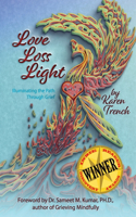 Love Loss Light
