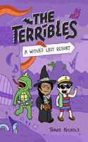 The Terribles #2: A Witch's Last Resort