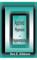 Applied Hypnosis and Hyperempiria