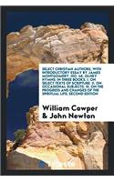 Olney Hymns: In Three Books. I. on Select Texts of Scripture. II. on Occasional Subjects. III. on the Progress and Changes of the Spiritual Life