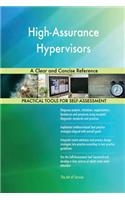 High-Assurance Hypervisors A Clear and Concise Reference
