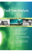 Fault Tree Analysis A Complete Guide - 2019 Edition