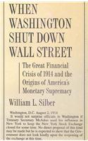 When Washington Shut Down Wall Street