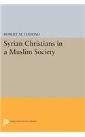 Syrian Christians in a Muslim Society