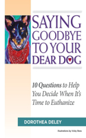 Saying Goodbye to Your Dear Dog