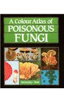A Colour Atlas of Poisonous Fungi: A Handbook for Pharmacists, Doctors, and Biologists