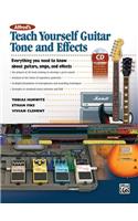 Teach Yourself Guitar Tone and Effects