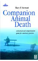 Companion Animal Death: A Comprehensive Guide for Veterinary Practice