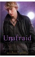Unafraid