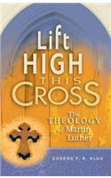 Lift High This Cross