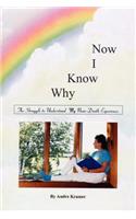 Now I Know Why: (English)