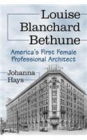 Louise Blanchard Bethune: America's First Female Professional Architect