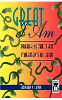 Great I Am: (Great American Preacher Series)