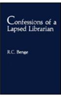 Confessions of a Lapsed Librarian