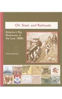 Oil, Steel, and Railroads