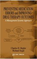 Preventing Medication Errors and Improving Drug Therapy Outcomes