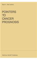 Pointers to Cancer Prognosis