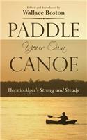 Paddle Your Own Canoe