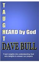 Heard by God