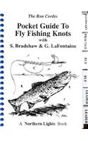 Pocket Guide to Fly Fishing Knots