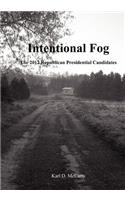 Intentional Fog