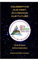 Celebrating Our Past, Envisioning Our Future: Earth & Space Science Laboratory