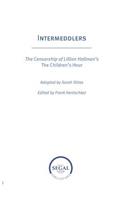 Intermeddlers: The Censorship of Lillian Hellman's the Children's Hour