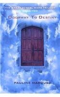 Doorway to Destiny