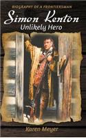 Simon Kenton Unlikely Hero