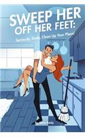 Sweep Her Off Her Feet