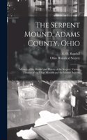 Serpent Mound, Adams County, Ohio