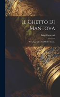 Il Ghetto Di Mantova