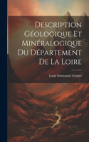 Description Géologique Et Minéralogique Du Département De La Loire