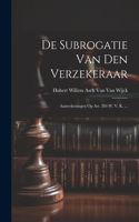 De Subrogatie Van Den Verzekeraar