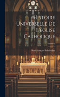 Histoire universelle de l'église catholique; Volume 2