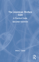 American Welfare State: A Practical Guide