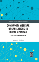 Community Welfare Organisations in Rural Myanmar