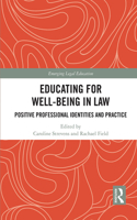 Educating for Well-Being in Law