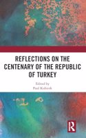 Reflections on the Centenary of the Republic of Turkey
