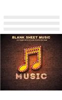 Blank Sheet Music: 8.5x11 Inch, 100 Pages - Bright Music Note Sign on Brick Wall