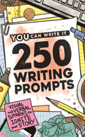 250 Writing Prompts